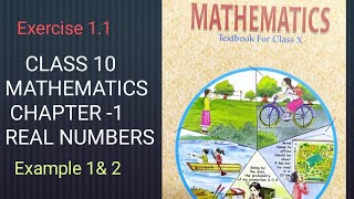 Class 10 ll Maths ll Chapter1 ll Real Numbers ll Example 1amp 2 l HCF amp LCM [upl. by Deehsar667]