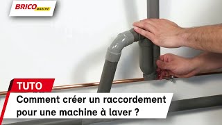 Comment créer un raccordement pour une machine à laver ou un lave vaisselle   Bricomarché [upl. by Figone]