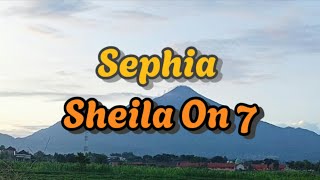 lirik lagu Sephia  Sheila On 7  Official lyrics video [upl. by Leik]