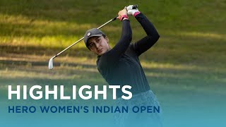 Highlights  R1 amp R2  Hero Womens Indian Open [upl. by Leirvag]