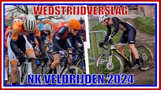 WEDSTRIJDVERSLAG NK VELDRIJDEN 2024  HOOGEVEEN  cyclocross [upl. by Concha]