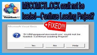 Cara Mengatasi Error MscomctlOCX Could Not Be Loaded Visual Basic 60 [upl. by Nellie]