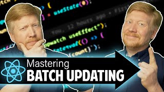 Mastering React Batch Updating [upl. by Enened603]