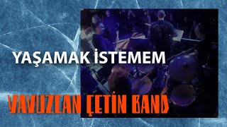 Yaşamak İstemem  Yavuzcan Çetin Band  Oldies 01122023 [upl. by Nyleda]