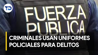 Uso de uniformes policiales para delitos es idea traída desde México [upl. by Wil]