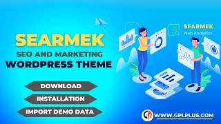 Searmek – SEO and Marketing WordPress Theme Download Installation and Import Demo Data [upl. by Sabina]