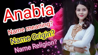 Anabia name meaning in English [upl. by Warring]