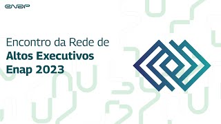 Encontro da Rede de Altos Executivos Enap 2023 [upl. by Cameron457]