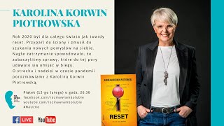 Karolina Korwin Piotrowska quotReset Świat na nowoquot [upl. by Eiramlirpa396]