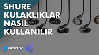 Shure Kulaklıklar Nasıl Takılır ve Nasıl Kullanılır [upl. by Carlye]