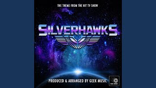 SilverHawks Main Theme From quotSilverhawksquot [upl. by Notgnimer]