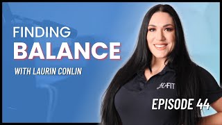 E 44 Laurin Conlin Overcoming Emotional Eating and Balancing quotLifequot With Physique Goals [upl. by Nomolos]