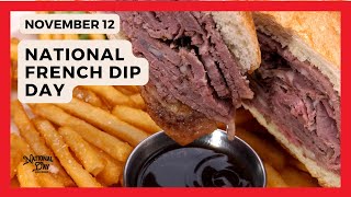 NATIONAL FRENCH DIP DAY  November 12 [upl. by Yemrots]