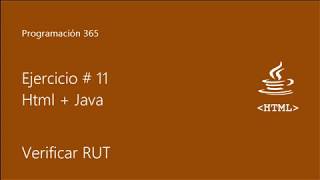 Ejercicio  11 Html  Java  Caso Verificar Rut [upl. by Llerehs]