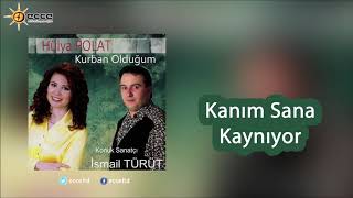 Kanım Sana Kaynıyor  Hülya Polat amp İsmail Türüt [upl. by Shena]