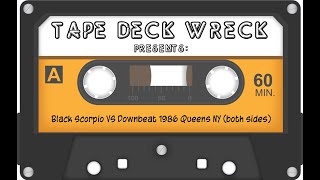 Black Scorpio vs Downbeat 1986 Queens NY both sides [upl. by Schoenburg]