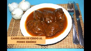 CARRILLERAS DE CERDO AL PEDRO XIMÉNEZ Receta Tradicional 😋PORK CHEEKS [upl. by Jeunesse302]