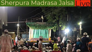 Sherpura madrasa jalsa live [upl. by Akinyt]