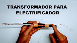 Como Fabricar un Transformador Para un Cerco Eléctrico Para Ganado [upl. by Okoyk591]