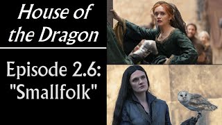 House of the Dragon Episode 26 quotSmallfolkquot Reaction  Review  Breakdown  Analysis [upl. by Htebesile33]