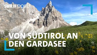 Traumziele Dolomiten Meran und Trentino Von Südtirol an den Gardasee  SWR Doku [upl. by Patman]