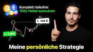 Risikofrei von 100x Hebel profitieren So gehts Bitcoin Trading Anleitung [upl. by Gamaliel773]