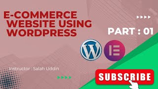 Make an Online Store  Ecommerce website using Wordpress  Part 01 [upl. by Persian]