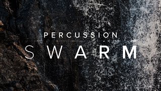 Percussion Swarm – Available Now [upl. by Drawyah]