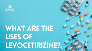 What are the uses of Levocetirizine [upl. by Pejsach226]