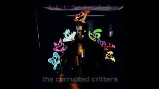 h \ l f  l i f e the corrupted critters ost 01 blood [upl. by Nelubez439]