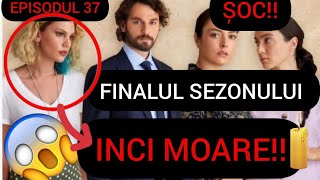 FINALUL PRIMULUI SEZON din serialul turcesc VINOVAȚI DE IUBIRE‼️Cum se termină ❓️‼️ȘOC‼️😮😭🤧😨😪 [upl. by Isidora547]