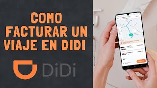 Cómo Facturar Viajes en DIDI [upl. by Eciened]