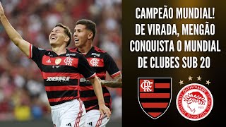 FLAMENGO CAMPEÃO MUNDIAL DE VIRADA MENGÃO CONQUISTA O INTERCONTINENTAL SUB20 NO MARACANÃ [upl. by Tak]