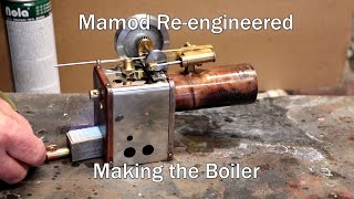 The Myfordboy Steam Roller Part 2 Boiler A Re Engineered Mamod [upl. by Nylaf]