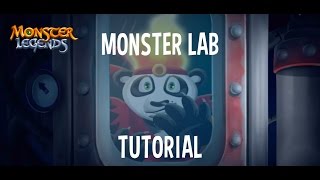 Monster Lab Tutorial  Monster Legends [upl. by Harli]