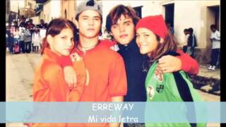 Erreway mi vida letra [upl. by Fortuna379]