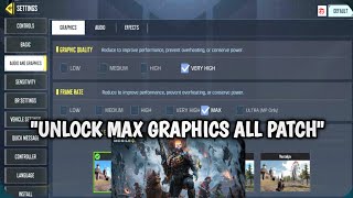 HOW TO UNLOCK MAX GRAPHICS amp MAX 120 FPS IN CODM SEASON 7 ALL PATCH WORKING 100 NO ROOT amp SAFE [upl. by Mayram]