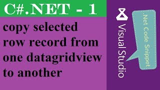 CSharp DataGridView  Copy Selected Row to Another  Part 1 [upl. by Bland810]