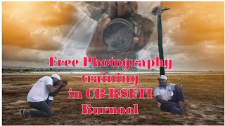 FREE PHOTOGRAPHY TRAINING IN CBRSETIKURNOOLVMR CREATIONS [upl. by Nitnelav]