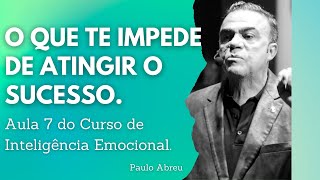 Aula 7  Curso de Inteligência Emocional  Autossabotagem [upl. by Anivlek]