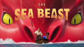 The Sea Beast 2022 Movie  Karl Urban ZarisAngel Hator amp Jared Harris  Review amp Facts [upl. by Nilloc]