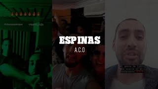 ACO  Espinas [upl. by Onifur]