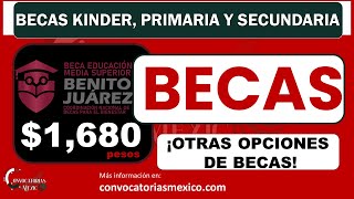 Becas Kínder Primaria y Secundaria 20222023 ¡Otras Opciones de Becas [upl. by Diandra]