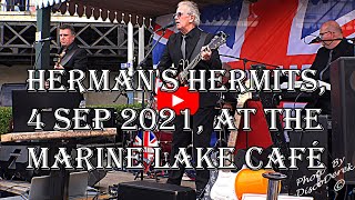 Hermans Hermits playing at the Marine Lake Café amp Bar Southport 4th September 2021 Taken in 4k [upl. by Ynneh]