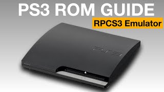 RPCS3 PS3 Game ROMs Setup Guide  Tutorial  How to 2024 [upl. by Adonis]