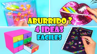 4 Ideas de Manualidades Cuando estás Aburrido [upl. by Fatsug353]