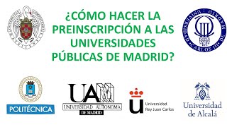 👨‍🎓👨‍🎓 ¿CÓMO HACER LA PREINSCRIPCIÓN A LAS UNIVERSIDADES PÚBLICAS DE MADRID [upl. by Teri]