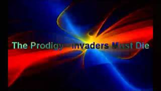 The Prodigy  Invaders Must Die [upl. by Damalus393]