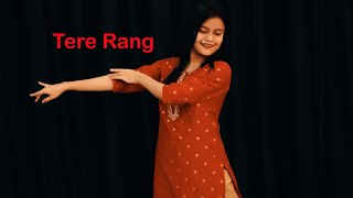 Tere Rang Song Dance Cover  AR Rahman  AkshaySaraDhanush HaricharanShreya Aanand L Rai [upl. by Ecinad212]