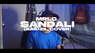 mrld  Sandali  XaidziL Cover [upl. by Leigh]